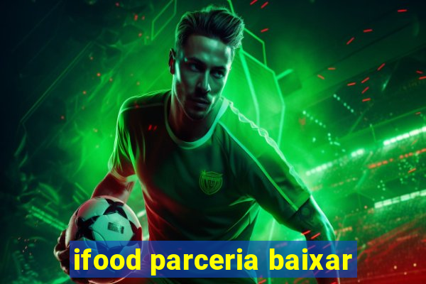 ifood parceria baixar